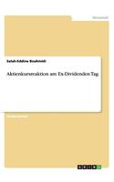 Aktienkursreaktion am Ex-Dividenden Tag