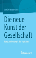 Die Neue Kunst Der Gesellschaft