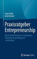 Praxisratgeber Entrepreneurship