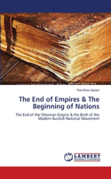 End of Empires & The Beginning of Nations