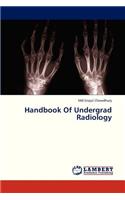 Handbook of Undergrad Radiology