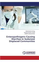 Enteropathogens Causing Diarrhea in Sudanese Displaced Communities