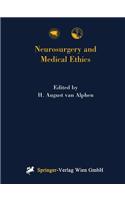 Neurosurgery and Medical Ethics