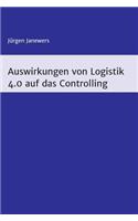 Auswirkungen von Logistik 4.0 auf das Controlling