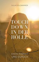 Touchdown in der Hölle