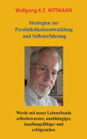 Strategien zur Persönlichkeitsentwicklung und Selbsterfahrung