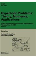 Hyperbolic Problems: Theory, Numerics, Applications