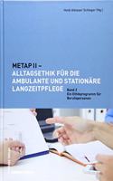 Metap II - Alltagsethik Fur Die Ambulante Und Stationare Langzeitpflege