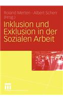 Inklusion Und Exklusion in Der Sozialen Arbeit