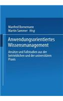 Anwendungsorientiertes Wissensmanagement