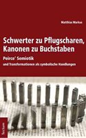 Schwerter Zu Pflugscharen, Kanonen Zu Buchstaben