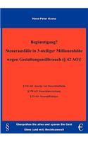 Begünstigung? Steuerausfälle in 3-stelliger Millionenhöhe wegen Gestaltungsmißbrauch (§42 AO) !