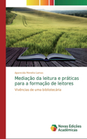 Mediação da leitura e práticas para a formação de leitores