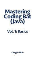 Mastering CodingBat (Java), Vol. 1
