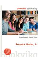Robert A. Barber, Jr.: (English)