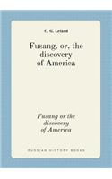 Fusang or the Discovery of America