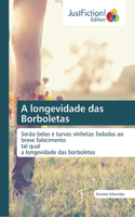 A longevidade das Borboletas