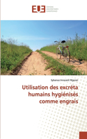 Utilisation des excréta humains hygiénisés comme engrais