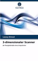 3-dimensionaler Scanner