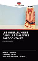 Les Interleukines Dans Les Maladies Parodontales