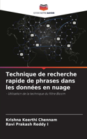 Technique de recherche rapide de phrases dans les données en nuage