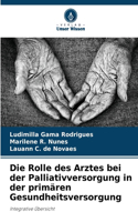 Rolle des Arztes bei der Palliativversorgung in der primären Gesundheitsversorgung