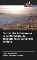 Fattori che influenzano la performance dei progetti nelle università keniote