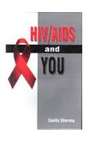 HIV/AIDS and You
