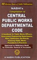 Compilation of Central Public Works Departmental Code