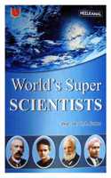 World S Super Scientists