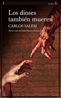 Los dioses tambien mueren