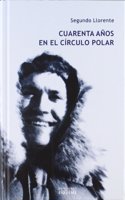 Cuarenta anos en el Circulo Polar