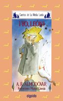 Media lunita / Crescent Little Moon: Â¡yo, Leon!: 6 (Infantil - Juvenil)