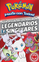 Guía oficial de los Pokémon legendarios y singulares  / Official Guide to Legendary and Mythical Pokemon: (COLECCIÓN POKÉMON)