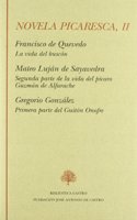 La vida del Buscon ; Segunda parte de la vida del picaro Guzman de Alfarache ; Primera parte del Guiton Onofre (Novela Picaresca) (Spanish Edition)