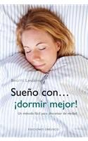 Sueno Con Dormir Mejor!