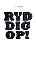 Ryd Dig Op