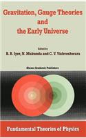 Gravitation, Gauge Theories and the Early Universe