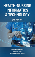 Health-Nursing Informatics & Technology