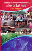 Genesis of Human Development in North-East India a Diagnostic Analysis