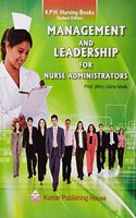 MANAGEMENT AND LEADERSHIP FOR NURSE ADMINISTRATORS PB