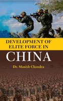 Development Of Elite Force In China