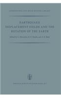 Earthquake Displacement Fields and the Rotation of the Earth