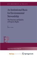 An Institutional Basis for Environmental Stewardship