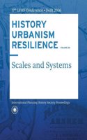 History Urbanism Resilience Volume 06