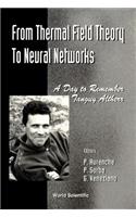 From Thermal Field Theory to Neural Networks: A Day to Remember Tanguy Altherr - Cern4 November 1994