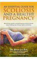 An Essential Guide for Scoliosis and a Healthy Pregnancy