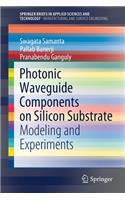 Photonic Waveguide Components on Silicon Substrate