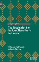 Struggle for the National Narrative in Indonesia