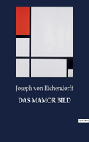 Mamor Bild